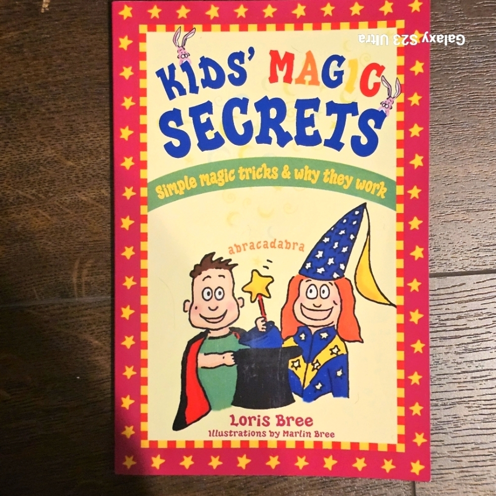 Kids' Magic Secrets: Simple Magic Tricks & Why They Work